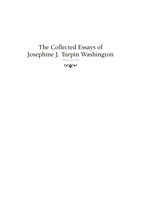 Cover image for book The Collected Essays of Josephine J. Turpin Washington