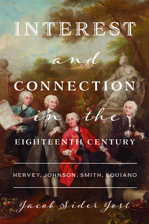Cover image for book Interest and Connection in the Eighteenth Century