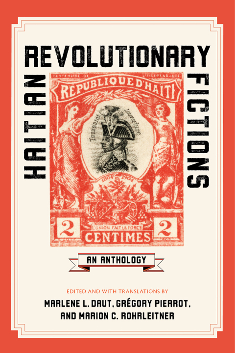 Cover image for book Haitian Revolutionary Fictions