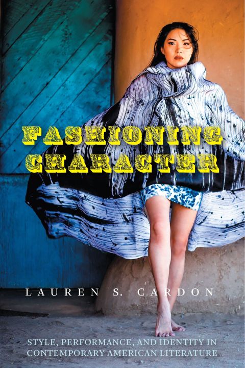 Cover image for book Fashioning Character