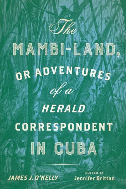 Cover image for book The Mambi-Land, or Adventures of a Herald Correspondent in Cuba