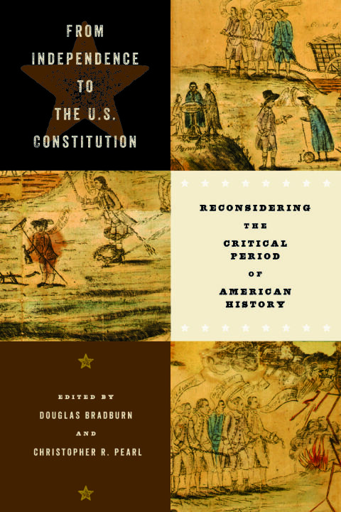 Cover image for book From Independence to the U.S. Constitution