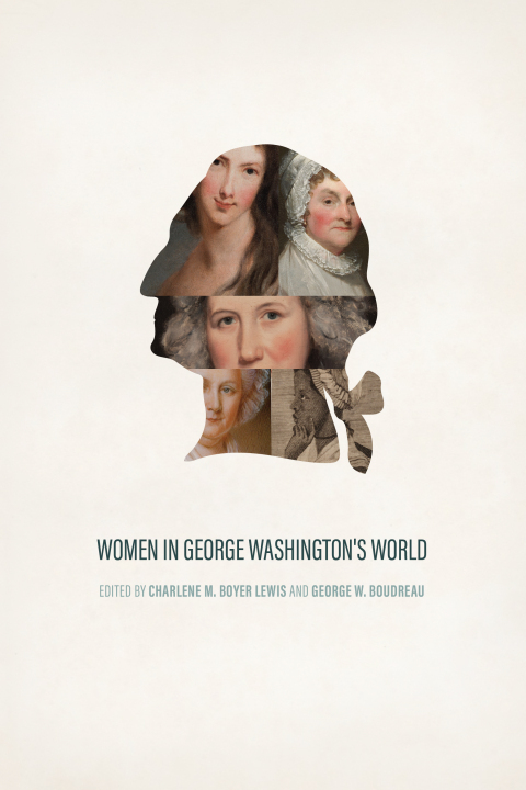 Cover image for book Women in George Washington’s World