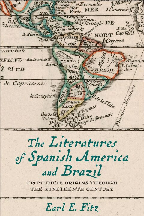 Cover image for book The Literatures of Spanish America and Brazil