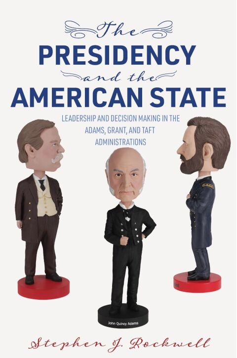 Cover image for book The Presidency and the American State