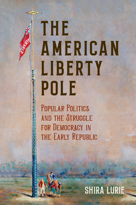 Cover image for book The American Liberty Pole