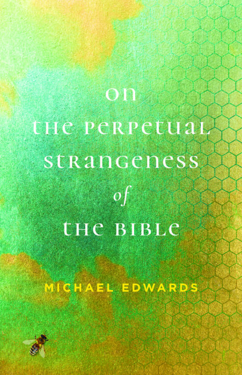 Cover image for book On the Perpetual Strangeness of the Bible