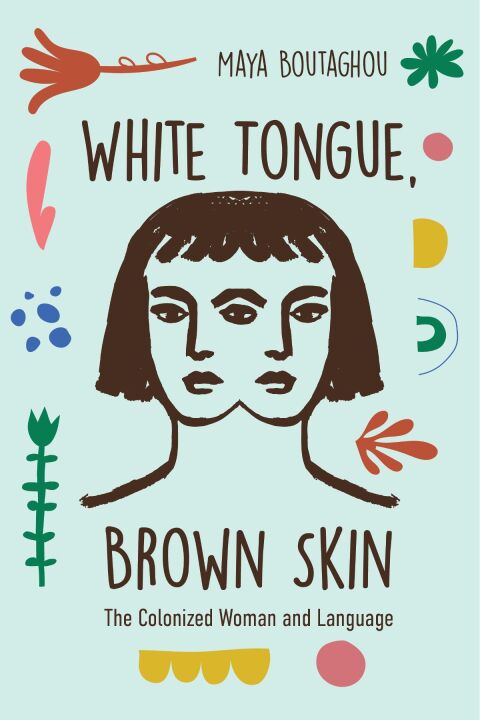 Cover image for book White Tongue, Brown Skin