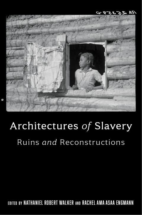 Cover image for book Architectures of Slavery