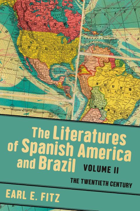 Cover image for book The Literatures of Spanish America and Brazil