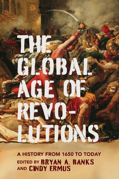 Cover image for book The Global Age of Revolutions