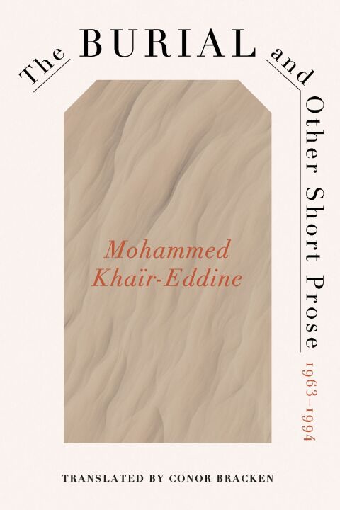 Cover image for book The Burial and Other Short Prose, 1963-1994