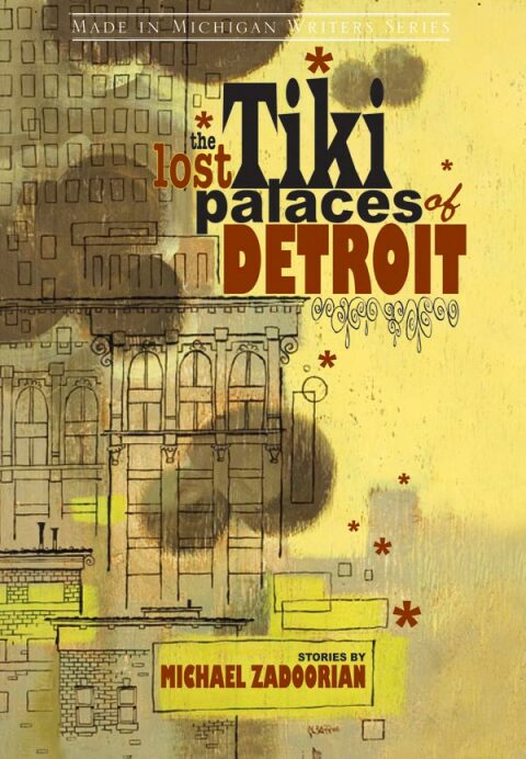 Cover image for book The Lost Tiki Palaces of Detroit