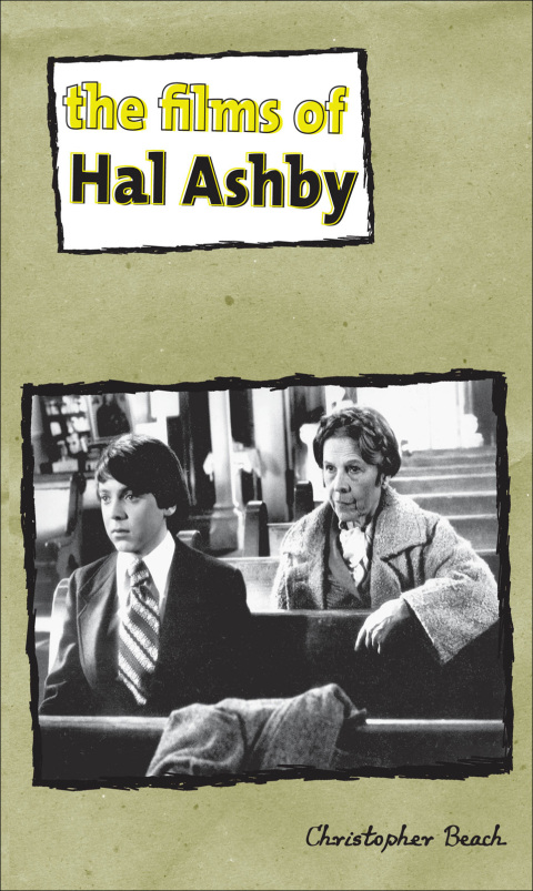 Cover image for book The Films of Hal Ashby
