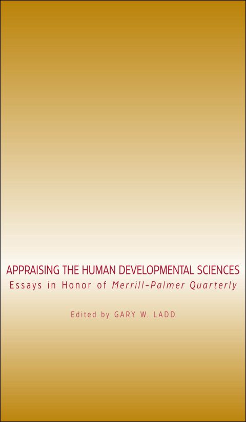 Cover image for book Appraising the Human Developmental Sciences