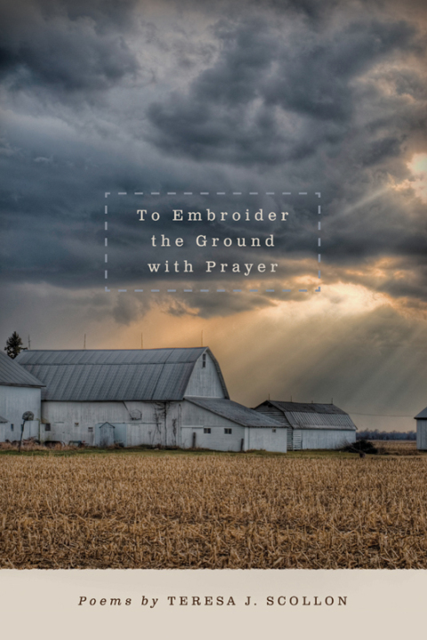Cover image for book To Embroider the Ground with Prayer