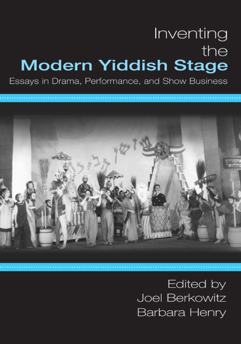 Cover image for book Inventing the Modern Yiddish Stage