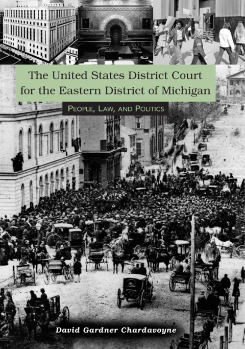 Cover image for book The United States District Court for the Eastern District of Michigan