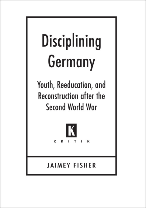 Cover image for book Disciplining Germany
