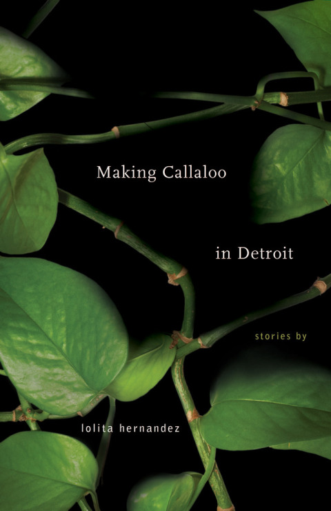 Cover image for book Making Callaloo in Detroit