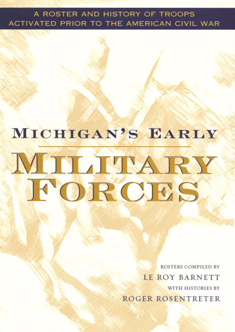 Cover image for book Michigan's Early Military Forces