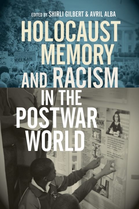 Cover image for book Holocaust Memory and Racism in the Postwar World