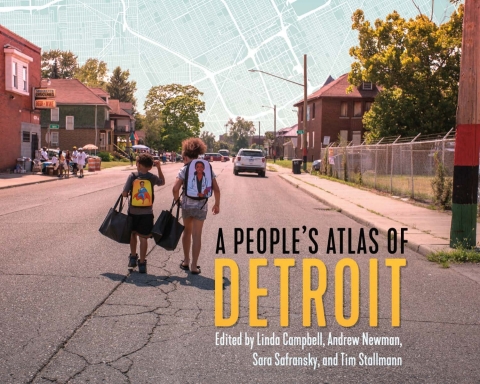 Cover image for book A People's Atlas of Detroit