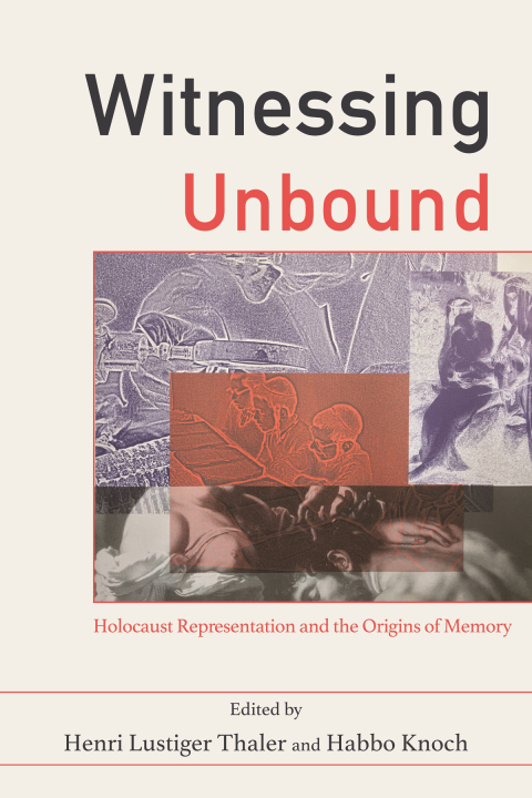 Cover image for book Witnessing Unbound