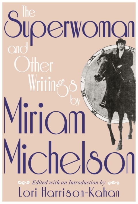 Cover image for book The Superwoman and Other Writings by Miriam Michelson