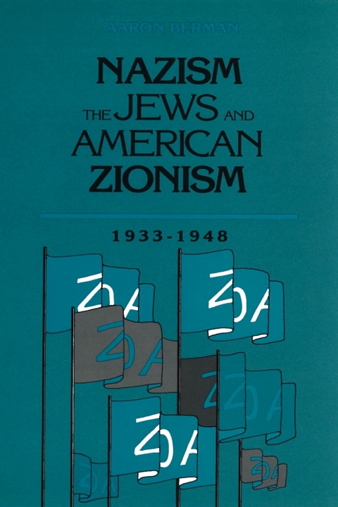 Cover image for book Nazism, the Jews and American Zionism, 1933-1948