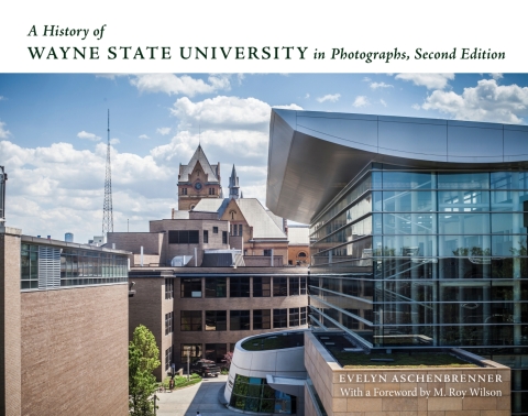 Cover image for book A History of Wayne State University in Photographs
