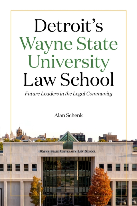 Cover image for book Detroit's Wayne State University Law School