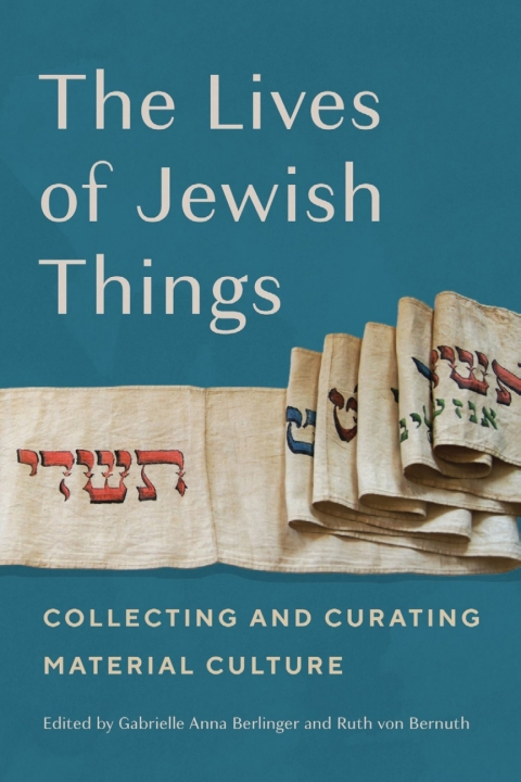 Cover image for book The Lives of Jewish Things