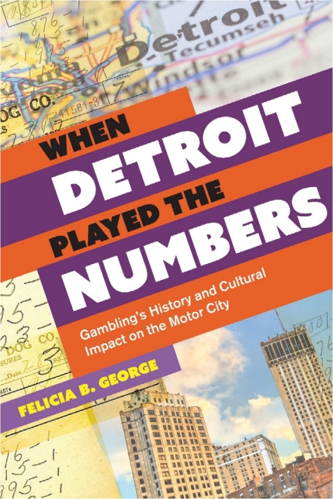 Cover image for book When Detroit Played the Numbers