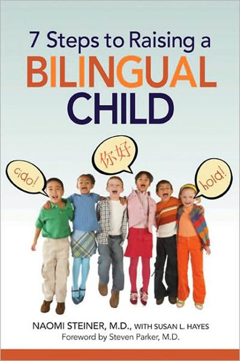 Cover image for book 7 Steps to Raising a Bilingual Child