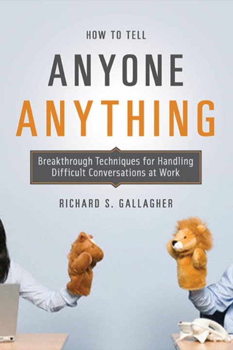 Cover image for book How to Tell Anyone Anything