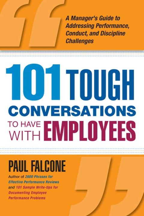 Cover image for book 101 Tough Conversations to Have with Employees