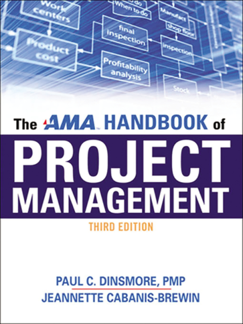 Cover image for book The AMA Handbook of Project Management