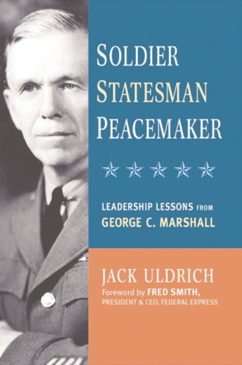 Cover image for book Soldier, Statesman, Peacemaker