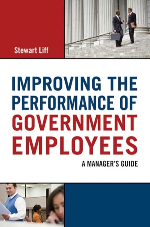 Cover image for book Improving the Performance of Government Employees
