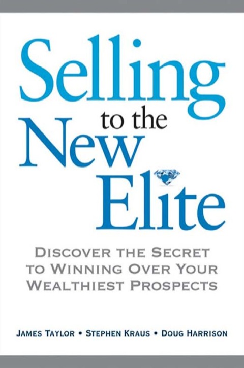 Cover image for book Selling to The New Elite