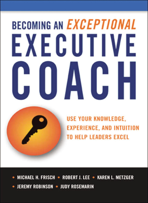 Cover image for book the Becoming an Exceptional Executive Coach