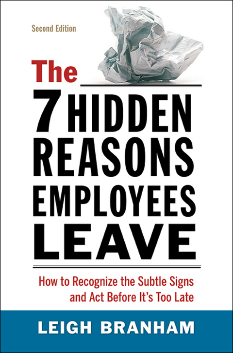 Cover image for book The 7 Hidden Reasons Employees Leave