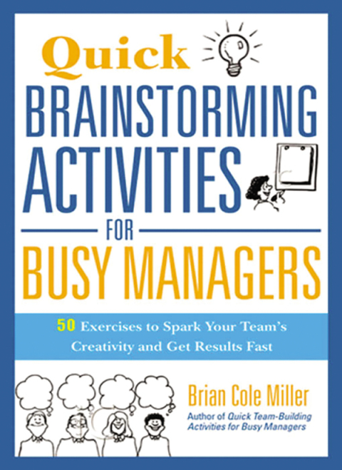 Cover image for book Quick Brainstorming Activities for Busy Managers