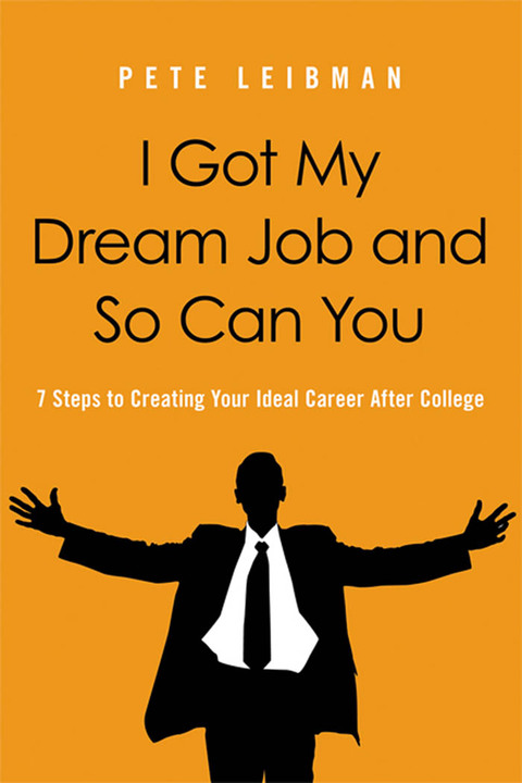 Cover image for book I Got My Dream Job and So Can You