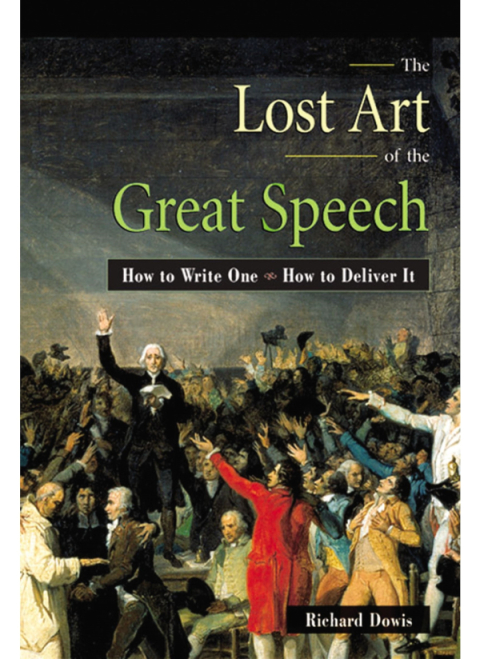 Cover image for book The Lost Art of the Great Speech