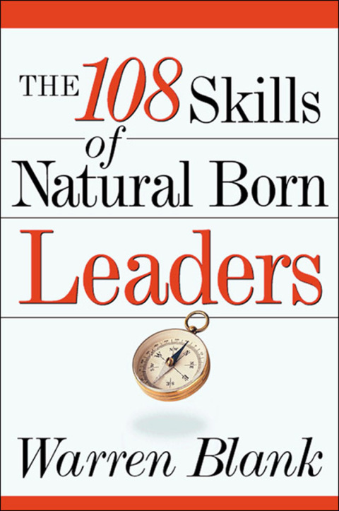 Cover image for book The 108 Skills of Natural Born Leaders