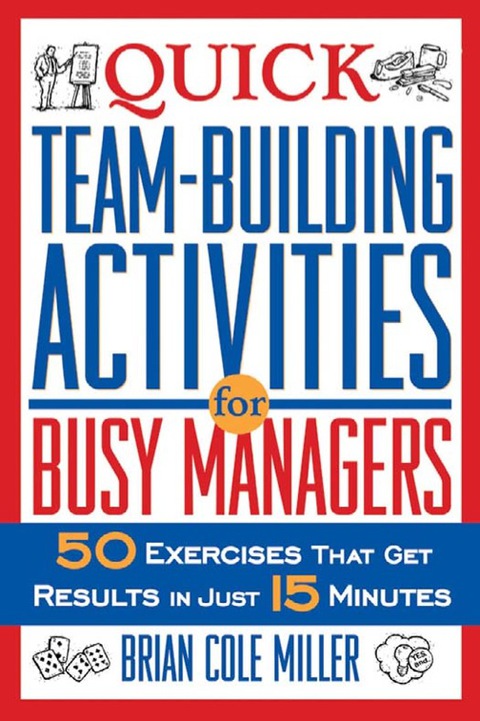Cover image for book Quick Team-Building Activities for Busy Managers