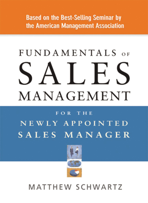 Cover image for book Fundamentals of Sales Management for the Newly Appointed Sales Manager