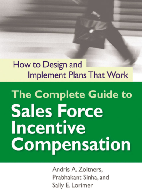 Cover image for book The Complete Guide to Sales Force Incentive Compensation